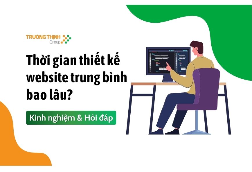 Thời gian thiết kế website trung bình bao lâu?
